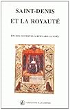 Image de Saint-Denis et la royauté. Mélanges offerts à Bernard Guenée