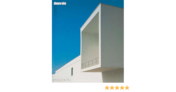 Alvaro Siza Complete Works Architecture Generale Amazon De Frampton Kenneth Fremdsprachige Bucher