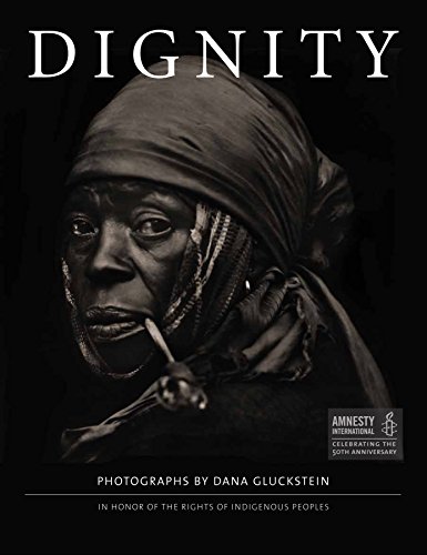 DIGNITY: In Honor of the Rights of Indigenous Peoples