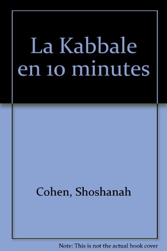 Téléchargement gratuit de livres audio La Kabbale en 10 minutes by author EPUB MOBI 2895652503