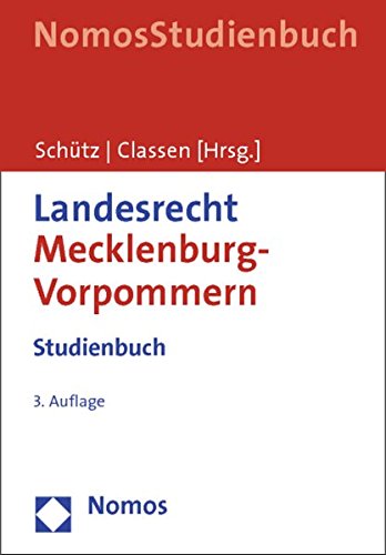 Landesrecht Mecklenburg-Vorpommern: Studienbuch Landesrecht Mecklenburg-Vorpommern: Studienbuch