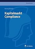 Kapitalmarkt Compliance (C.F. Müller Wirtschaftsrecht) by 