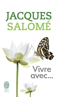 Vivre avec... : Coffret en 4 volumes : Vivre avec soi ; Vivre avec les miens ; Vivre avec les autres ; Chaque jour la vie
