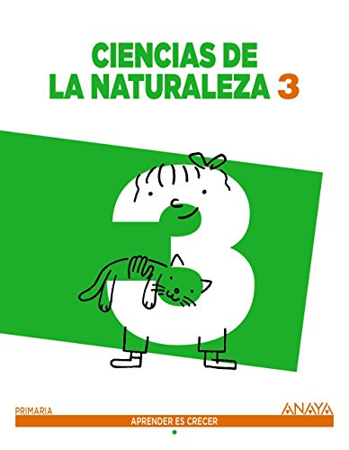 Ciencias de la Naturaleza 3 (Aprender es crecer)