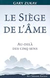 Image de Le Siège de l'âme : Au-delà des cinq sens