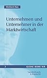 Unternehmen und Unternehmer in der Marktwirtschaft (Kleine Reihe V&R) by 