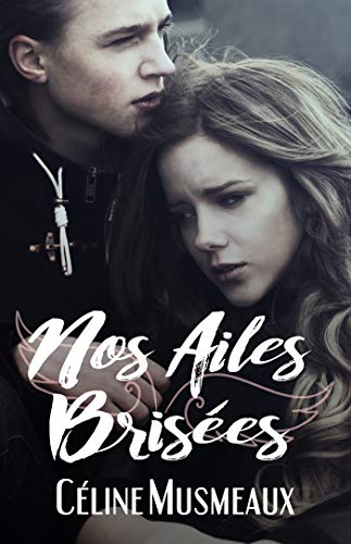 Recherche et téléchargement gratuits de livres PDF Nos ailes brisées RTF 
