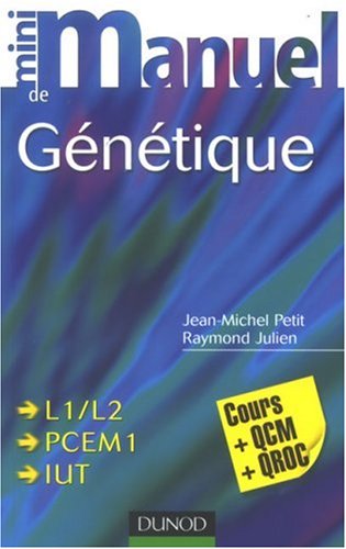 Mini Manuel de Génétique : Cours + QCM/QROC gratuit Mini Manuel de Génétique : Cours + QCM/QROC gratuit