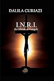 I.N.R.I. Da Gibran ai vangeli