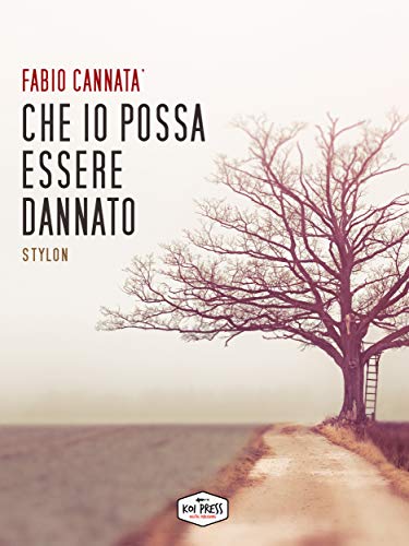 Fabio Cannatà - Che io possa essere dannato: Stylon (2019)