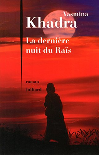 La  dernière nuit du Raïs