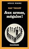 Image de Aux armes, mégalos !