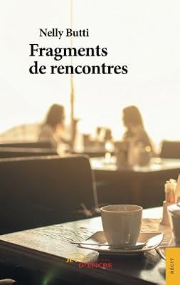 fragments de rencontres