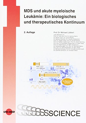 Preisvergleich Produktbild MDS und akute myeloische Leukämie: Ein bniologisches und therapeutisches Kontinuum