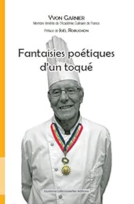 Fantaisie poétique d'un toqué