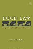 Image de Food Law: European, Domestic and International Frameworks