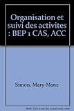 Image de Organisation et suivi des activites : BEP 1 CAS, ACC