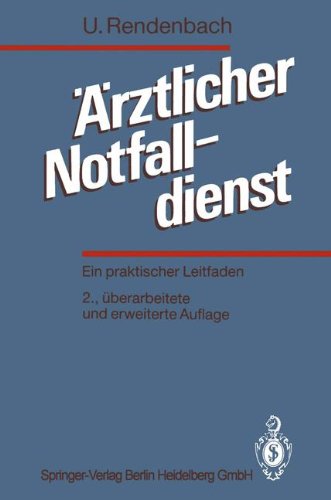 Preisvergleich Produktbild Ärztlicher Notfalldienst: Ein praktischer Leitfaden
