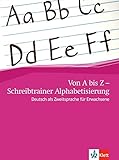 Image de Von A bis Z - Schreibtrainer Alphabetisierung: Deutsch als Zweitsprache für Erwachsene