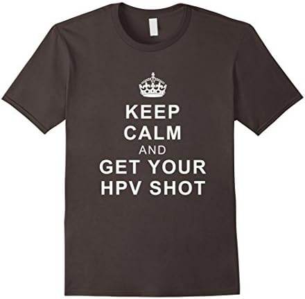 Men's Keep Calm and Get Your HPV Shot T-Shirt Small Asphalt