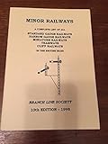 Image de Minor Railways: A Complete List of All Standard Gauge, Narrow Gauge, Miniature, Cliff Railways and Tramways in the British Isles