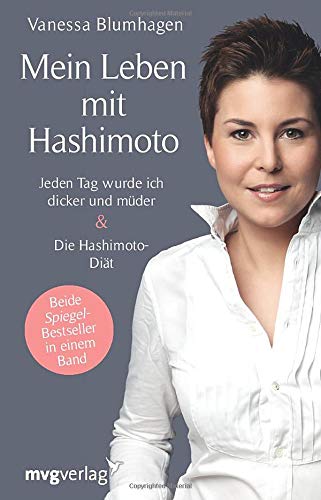 Mein Leben mit Hashimoto: Jeden Tag wurde ich dicker und müder. Die Hashimoto-Diät