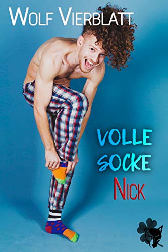 Volle Socke Nick (Nick-Reihe 1)
