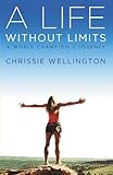 Image de A Life Without Limits: A World Champion's Journey (English Edition)