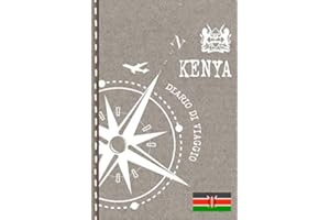 Kenya Diario di Viaggio: Journal dotted A5 per Scrivere Appunti, Disegnare, Ricordi, Quaderno da Disegno, Dot Grid Giornalino, Bucket List – Libro Attività per Viaggi e Vacanze Viaggiatore