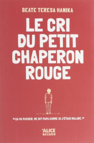 couverture de : Le cri du petit chaperon rouge