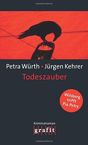 Preisvergleich Produktbild Todeszauber - Wilsberg trifft Pia Petry. Kriminalroman