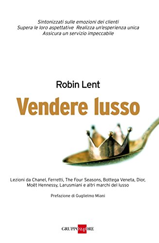 Download Vendere lusso (Mondo economico) Download Vendere lusso (Mondo economico)