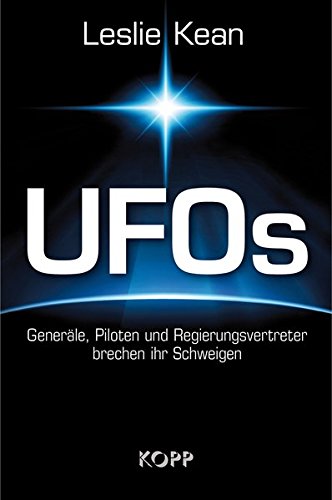 Preisvergleich Produktbild UFOs - Generäle, Piloten und Regierungsvertreter brechen ihr Schweigen