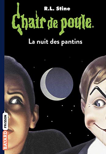 Télécharger Chair de poule , Tome 02: La nuit des pantins Francais PDF