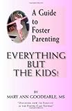 Image de A Guide to Foster Parenting: Everything but the Kids!