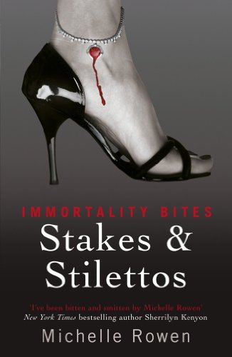 Stakes & Stilettos: An Immortality Bites Novel (English Edition) livre