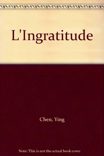 Ingratitude: The Debt-Bound Daughter in Asian American Literature Erin Khu Ninh