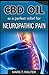 Price comparison product image CBD Oil as a Perfect Relief for Neuropathic Pain
