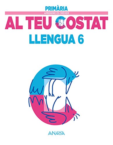 Llengua 6 (Aprendre és créixer al teu costat)