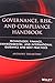 Governance, Risk, and Compliance Handbook: Technology, Finance, Environmental, and International Guidance and Best Practices by Anthony Tarantino