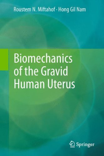 Biomechanics of the Gravid Human Uterus by Roustem N. Miftahof (2011-07-21)