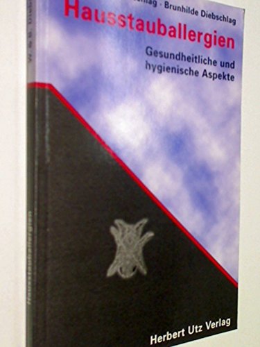 Download Hausstauballergien : gesundheitliche und hygienische Aspekte. 3896750321 Download Hausstauballergien : gesundheitliche und hygienische Aspekte. 3896750321