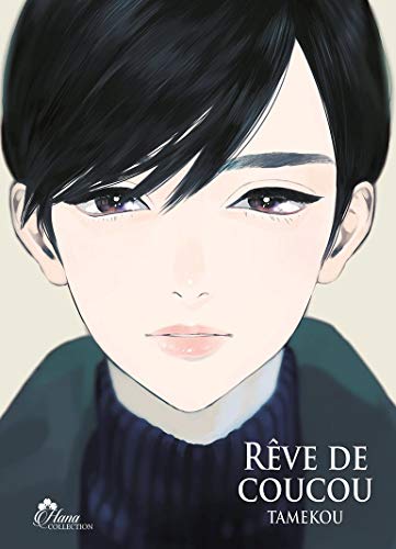 Rêve de Coucou — Tome 1