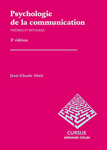 Book's Cover of Psychologie de la communication  Théories et méthodes