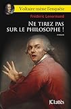 Ne tirez pas sur le philosophe