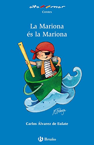 La mariona és la mariona (catalá - a partir de 6 anys - altamar)