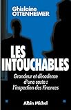 Image de Les Intouchables : Grandeur et décadence d'une caste : l'inspection des Finances