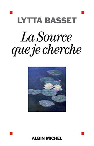 La Source que je cherche La Source que je cherche