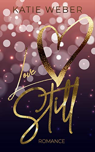 Love Still von [Weber, Katie]