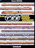 Image de Les TEE, Trans Europ express